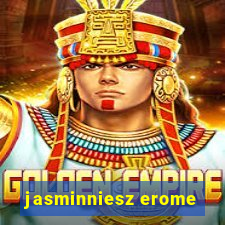 jasminniesz erome